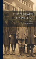 Third Grade Perspective