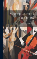 More Chapters Of Opera