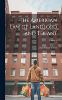 American Law of Landlord and Tenant; Volume 2