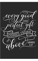 Every Good and Perfect Gift Comes from Above James 1