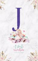 2020 Unicorn Diary Planner I Smell Rainbow: January to December 2020 Unicorn Diary Planner - Magical Unicorn Letter "J" Monogram on Marble