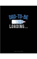 Dad To Be Loading