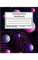Composition Notebook Wide Ruled: 100 Pages