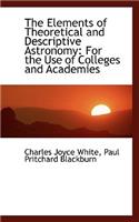 The Elements of Theoretical and Descriptive Astronomy