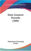 Some Assamese Proverbs (1896)