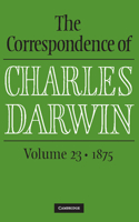 Correspondence of Charles Darwin: Volume 23, 1875