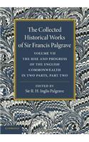 Collected Historical Works of Sir Francis Palgrave, K.H.: Volume 7