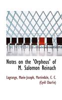 Notes on the 'Orpheus' of M. Salomon Reinach