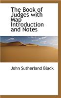 The Book of Judges with Map Introduction and Notes