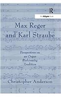 Max Reger and Karl Straube