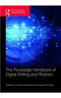 Routledge Handbook of Digital Writing and Rhetoric