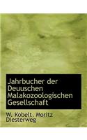 Jahrbucher Der Deuuschen Malakozoologischen Gesellschaft