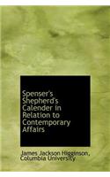 Spenser's Shepherd's Calender in Relation to Contemporary Affairs