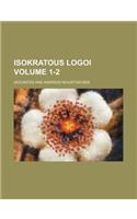 Isokratous Logoi Volume 1-2: (English)