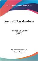 Journal D'Un Mandarin: Lettres de Chine (1887)