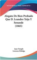 Alegato de Bien Probado Que D. Leandro Teija y Senande (1865)