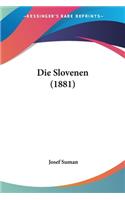 Die Slovenen (1881)