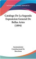 Catalogo de la Segunda Exposicion General de Bellas Artes (1894)