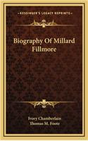 Biography Of Millard Fillmore