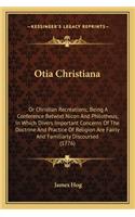Otia Christiana
