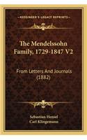 Mendelssohn Family, 1729-1847 V2