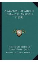 Manual of Micro Chemical Analysis (1894)