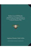 Select List of Books: With References to Periodicals Relating to Currency and Banking, with Special Regard to Recent Conditions (1908)
