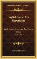 English Verse, For Repetition: With Notes Intended For Young Boys (1873)