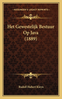 Het Gewestelijk Bestuur Op Java (1889)
