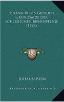 Johann Riem's Geprufte Grundsatze Der Schlesischen Bienenpflege (1778)