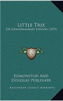 Little Trix