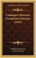 Catalogus Librorum Facultatum Omnium (1662)