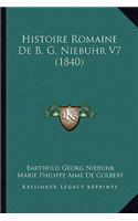 Histoire Romaine De B. G. Niebuhr V7 (1840)