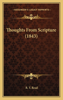 Thoughts From Scripture (1843): (English)