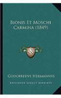 Bionis Et Moschi Carmina (1849)
