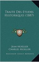 Traite Des Etudes Historiques (1887)