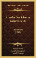 Annales Des Sciences Naturelles V8