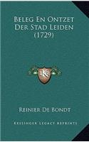 Beleg En Ontzet Der Stad Leiden (1729)