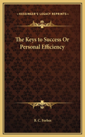 The Keys to Success Or Personal Efficiency