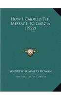 How I Carried The Message To Garcia (1922)