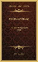 Three Phases Of Energy