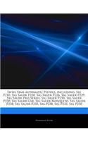 Articles on Swiss Semi-Automatic Pistols, Including