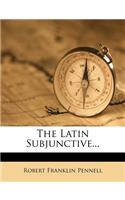 The Latin Subjunctive...
