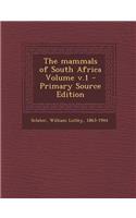 Mammals of South Africa Volume V.1