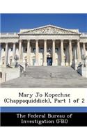 Mary Jo Kopechne (Chappaquiddick), Part 1 of 2