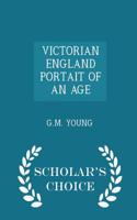 Victorian England Portait of an Age - Scholar's Choice Edition