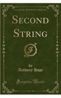Second String (Classic Reprint)