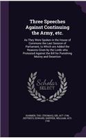 Three Speeches Against Continuing the Army, etc.