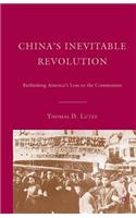 China's Inevitable Revolution