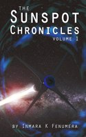 The Sunspot Chronicles: volume 1